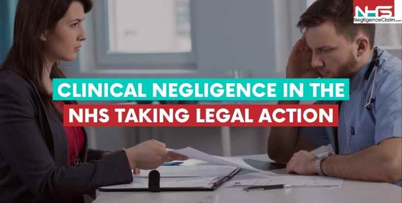 Taking Legal Action For Clinical Negligence Nhs Clinical Negligence 